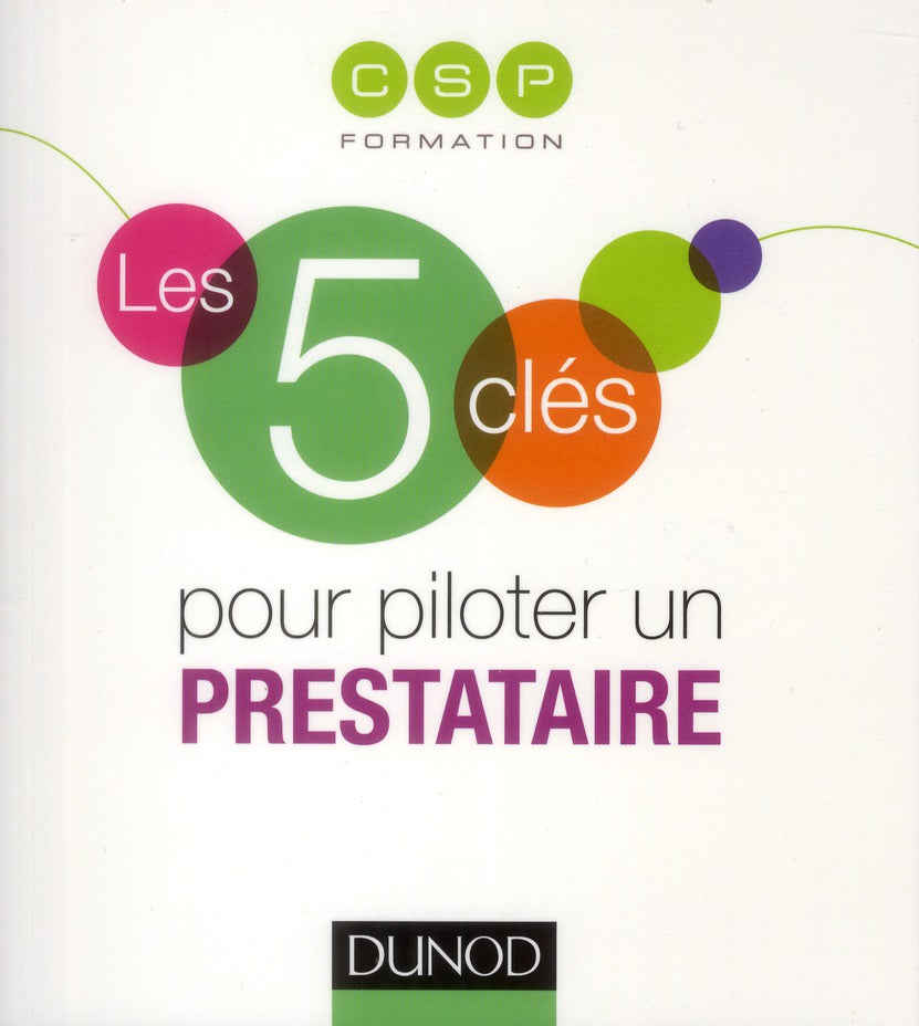 Les 5 clés pour piloter un prestataire