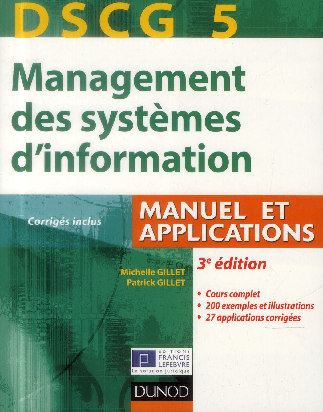 DSCG 5 ; management des systèmes d'information ; manuel et applications, corrigés inclus (3e édition)