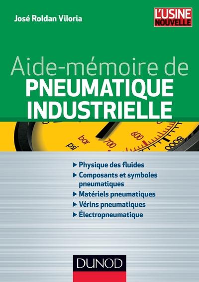 SCIENCES SUP ; AIDE-MEMOIRE : pneumatique industrielle