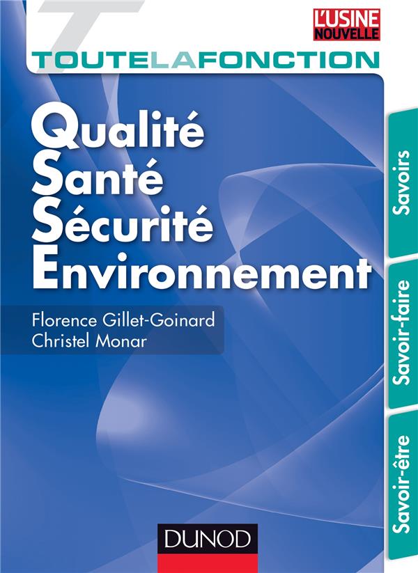 Toute la fonction : toute la fonction QSSE ; qualité, santé, sécurité, environnement