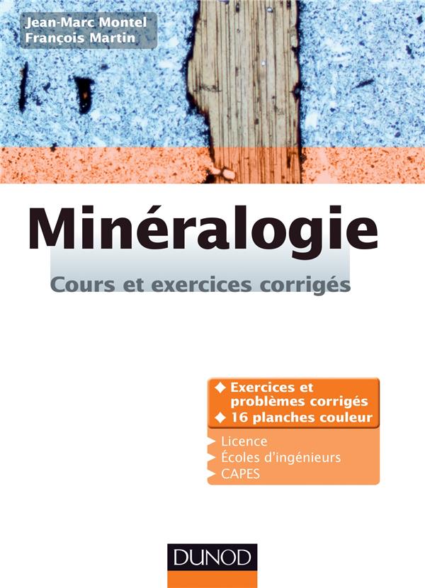 Minéralogie ; cours et exercices corrigés