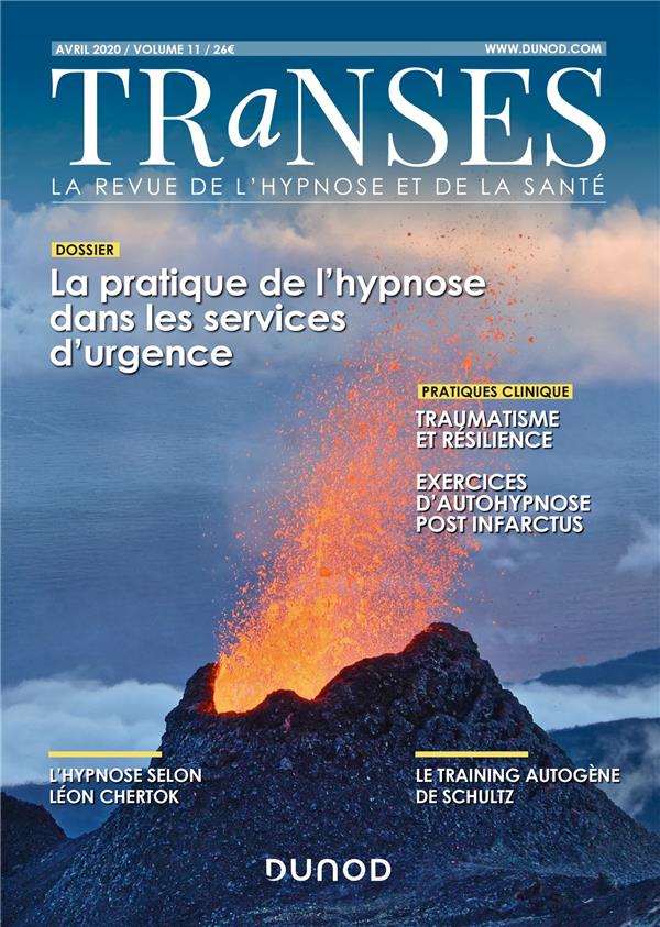 Transes : la revue de l'hypnose et de la santé n.11 : avril 2020 ; les pratiques de l'hypnose dans les services d'urgence