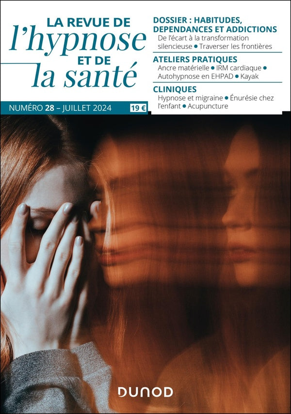 Transes : la revue de l'hypnose et de la santé n.28 : Habitudes, dépendances et addictions