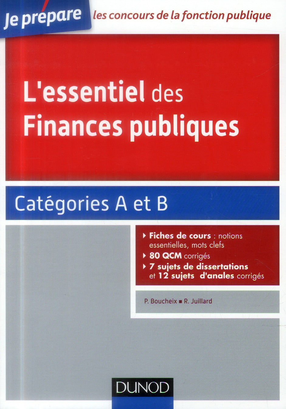 Je prépare : l'essentiel des finances publiques ; catégories A et B