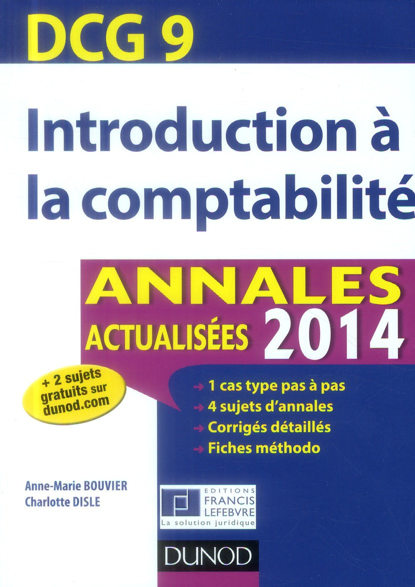 DCG 9 ; introduction à la comptabilité ; annales actualisées (édition 2014)