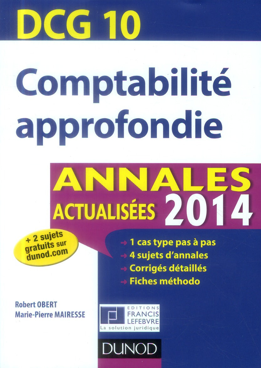 DCG 10 ; comptabilité approfondie ; annales actualisées (édition 2014)