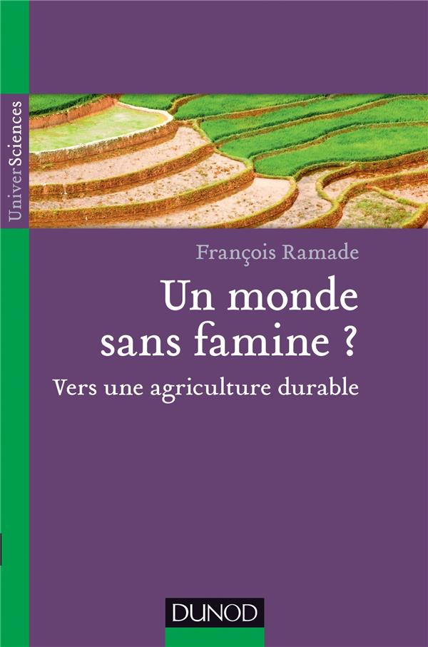 Un monde sans famine ? vers une agriculture durable