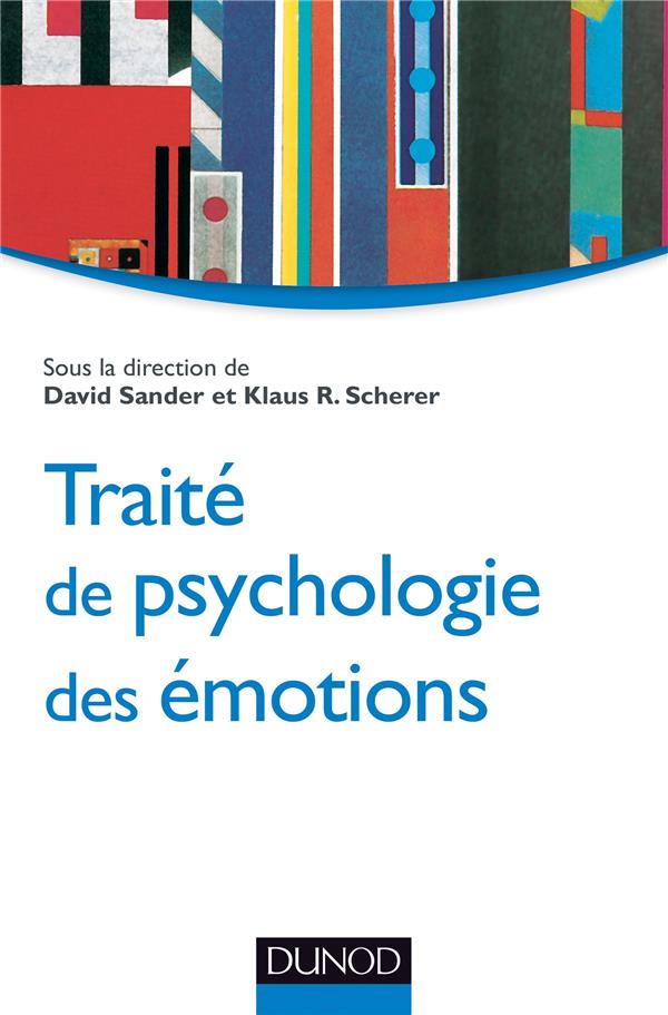 Traité de psychologie des émotions