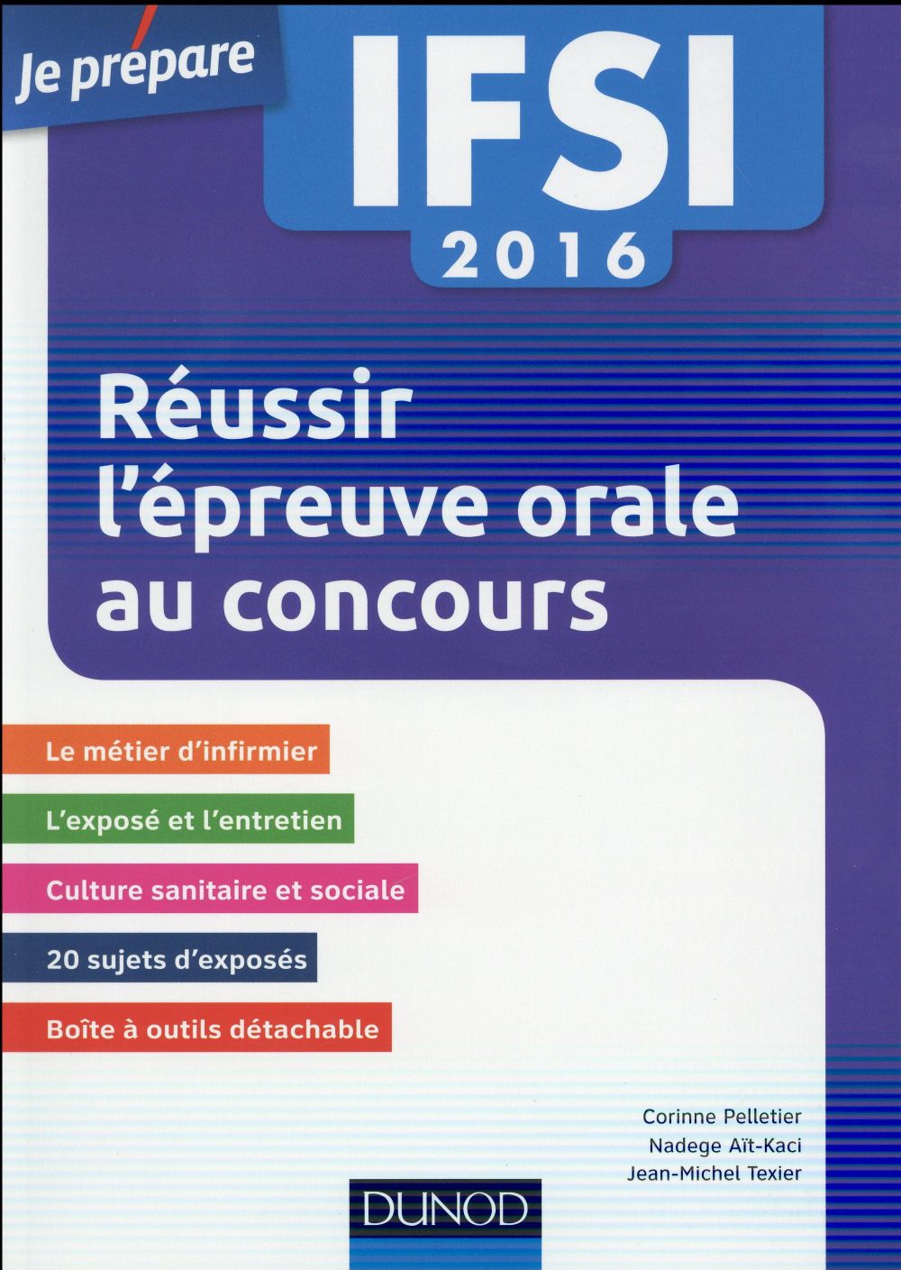 Je prépare : IFSI ; réussir l'épreuve orale au concours (édition 2016)