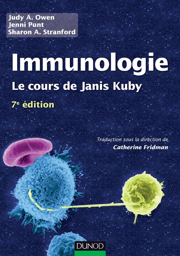 Immunologie ; le cours de Janis Kuby (7e édition)