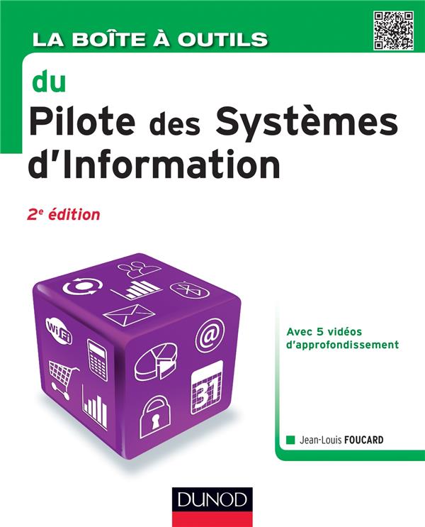 La boîte à outils : du pilote des systèmes d'information (2e édition)