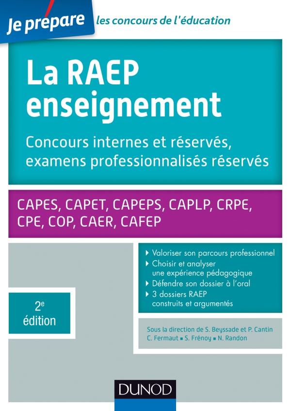 Je prépare : la RAEP enseignement ; concours internes et réservés, examens professionnels réservés (2e édition)