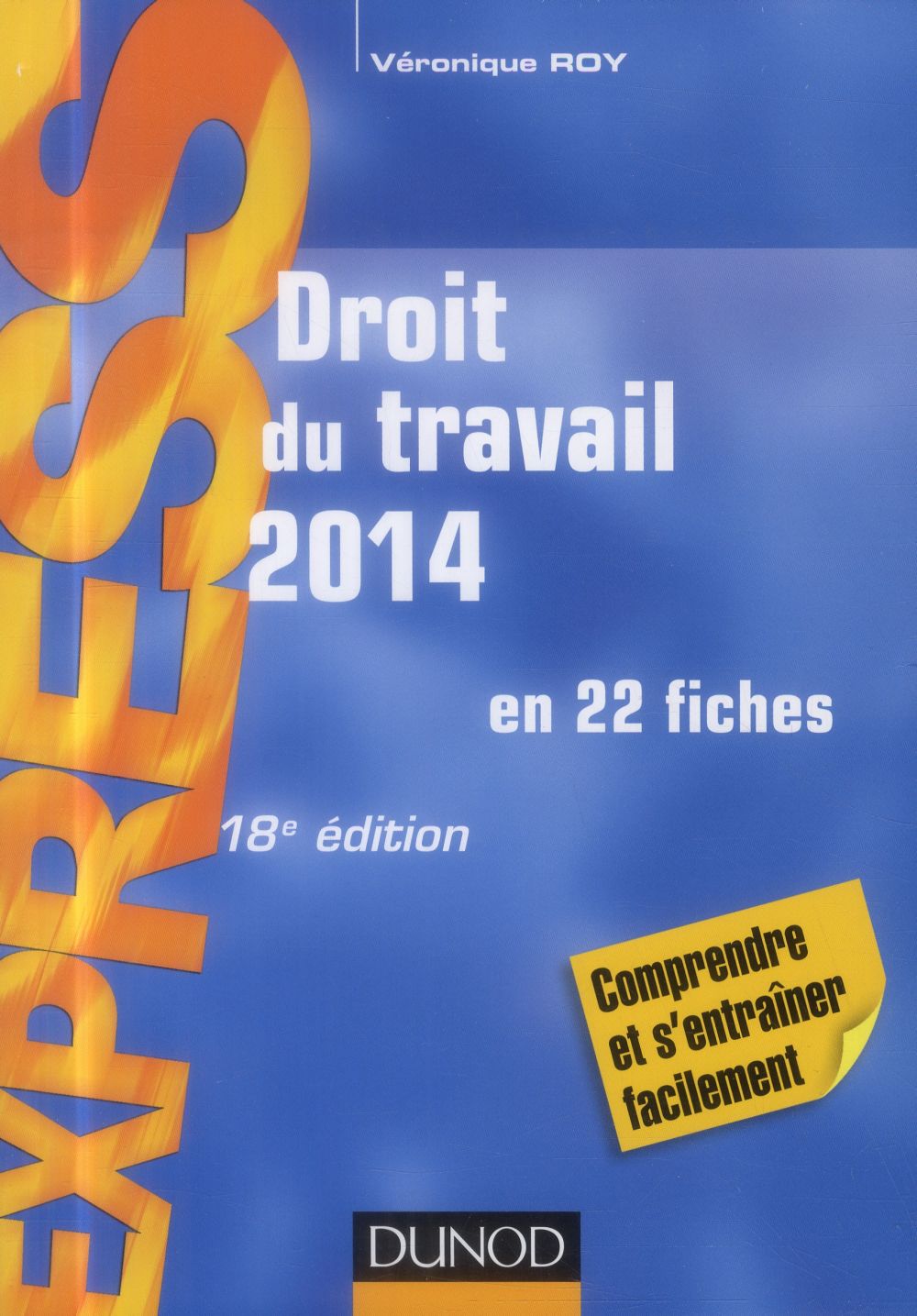 Droit du travail en 22 fiches (édition 2014)