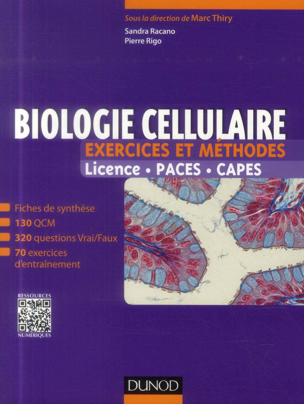 Biologie cellulaire ; exercices et méthodes