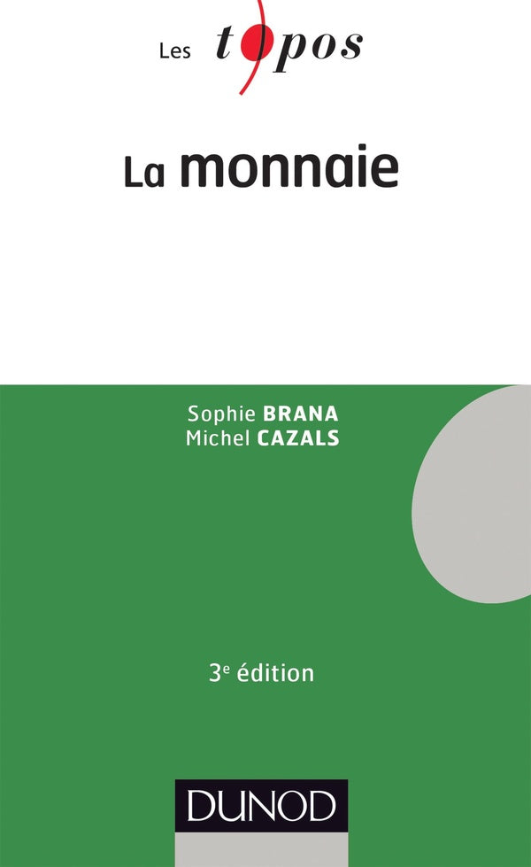 La monnaie (3e édition)