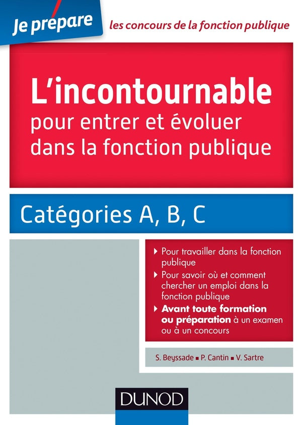 Je prépare : l'incontournable pour entrer et évoluer dans la fonction publique ; catégories A, B, C