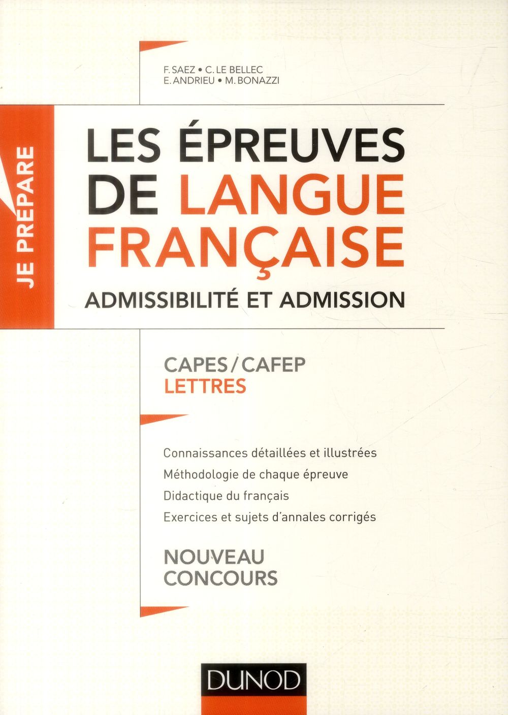 Je prépare : les épreuves de langue française ; capes de lettres 2014/2015 ; admissibilité et admission