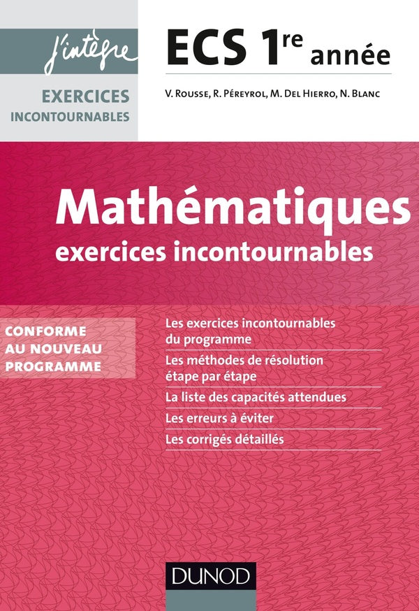 Mathématiques ; exercices incontournables ECS ; 1ère année ; conforme au nouveau programme