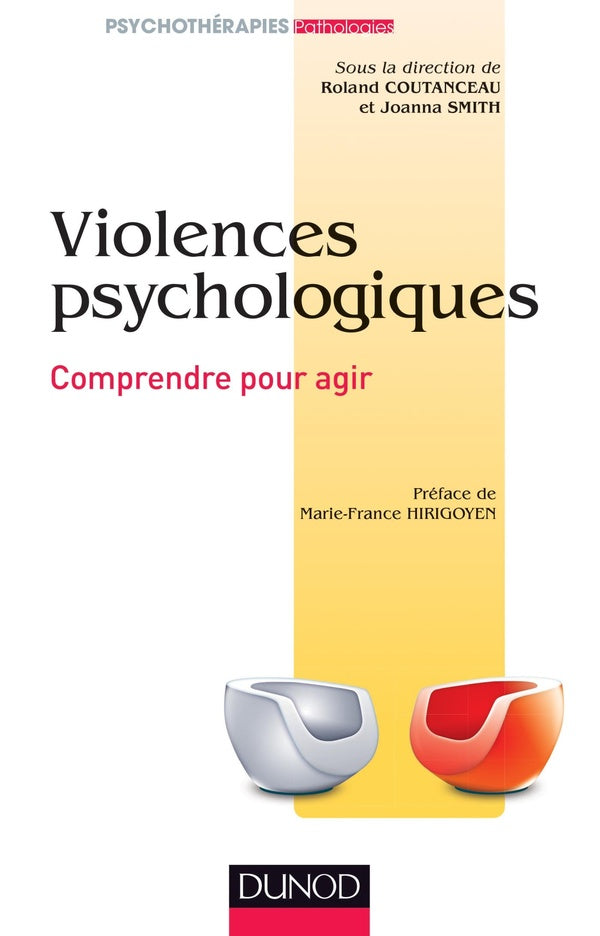 Violences psychologiques ; comprendre pour agir