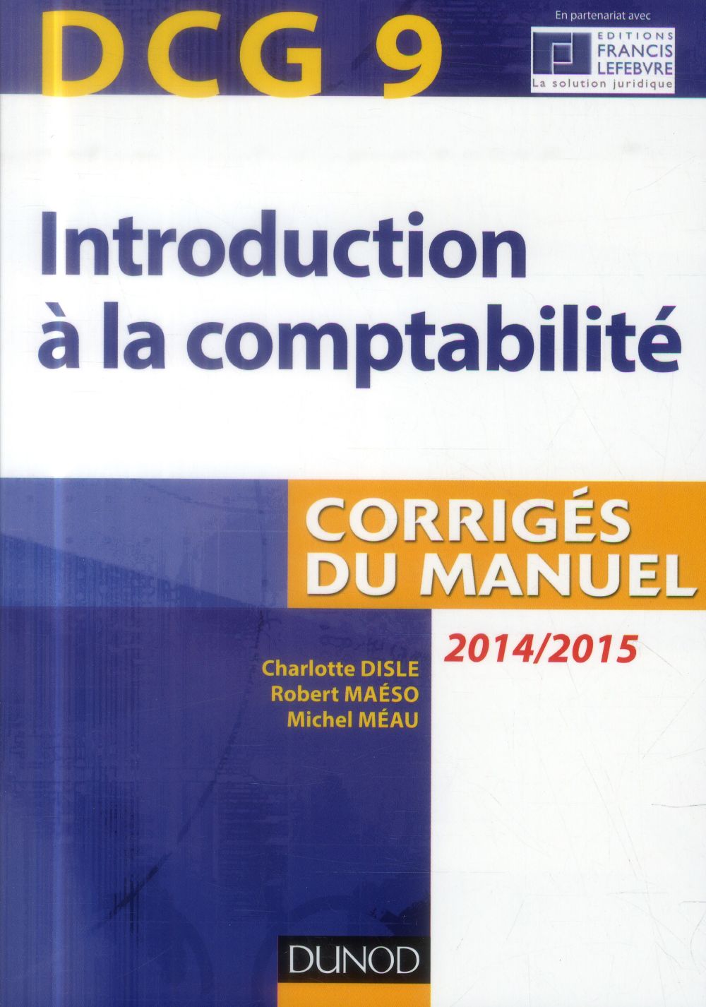 DCG 9 ; introduction à la comptabilité ; corrigés du manuel (6e édition)
