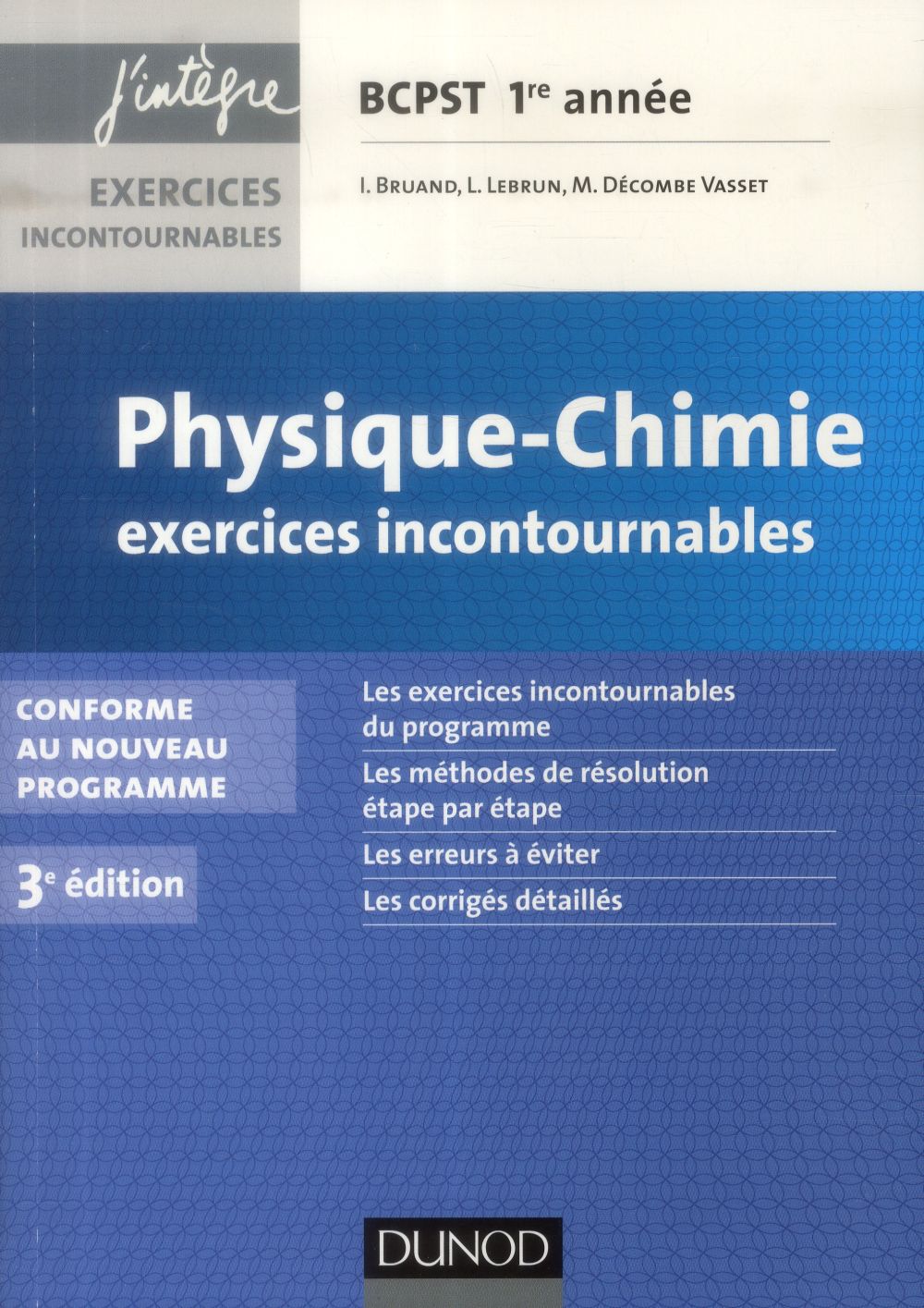 Physique-chimie ; BCPST 1ère année ; exercices incontournables (3e édition)
