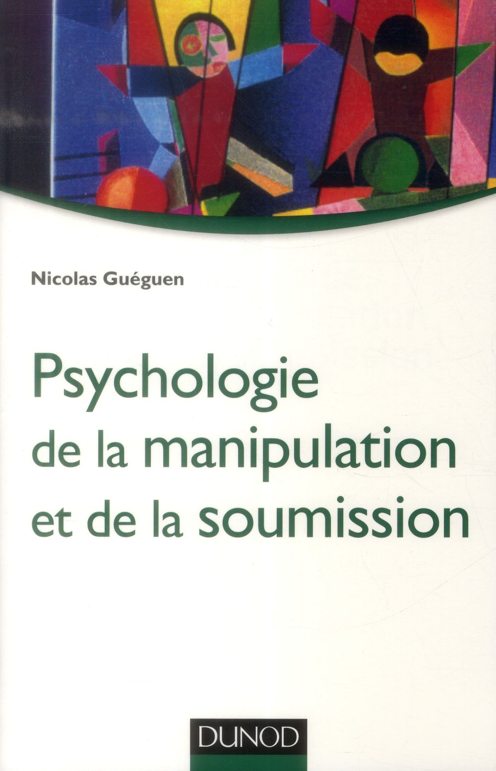 Psychologie de la manipulation et de la soumission