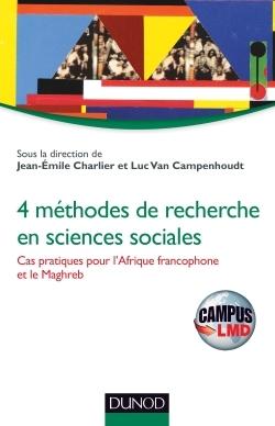 4 methodes de recherche en sciences sociales - cas pratiques pour l'afrique francophone et le maghre