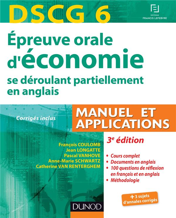 Dscg 6 ; épreuve orale d'économie se déroulant partiellement en anglais (3e édition)