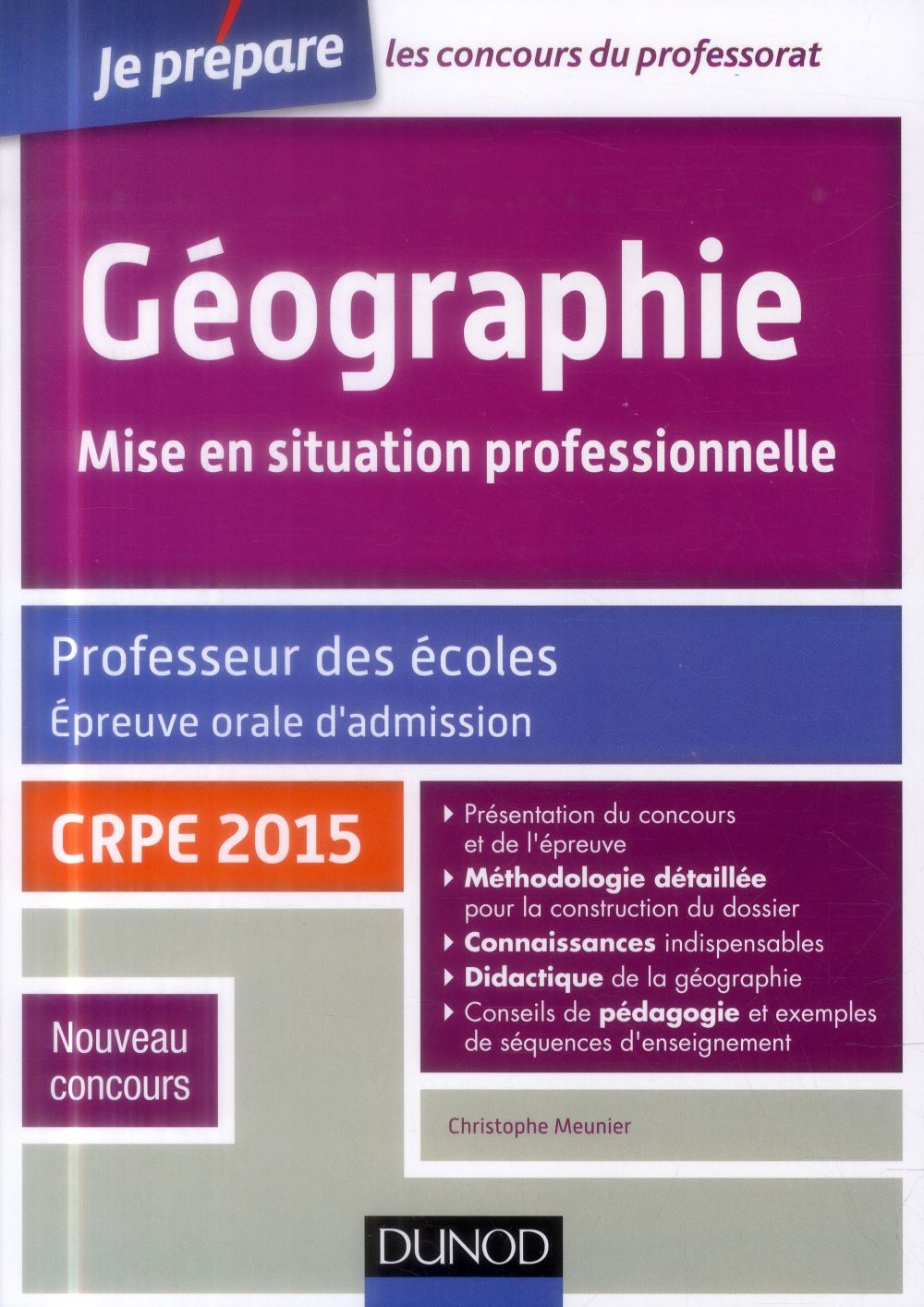 Je prépare : géographie ; professeur des écoles ; oral admission ; crpe 2015