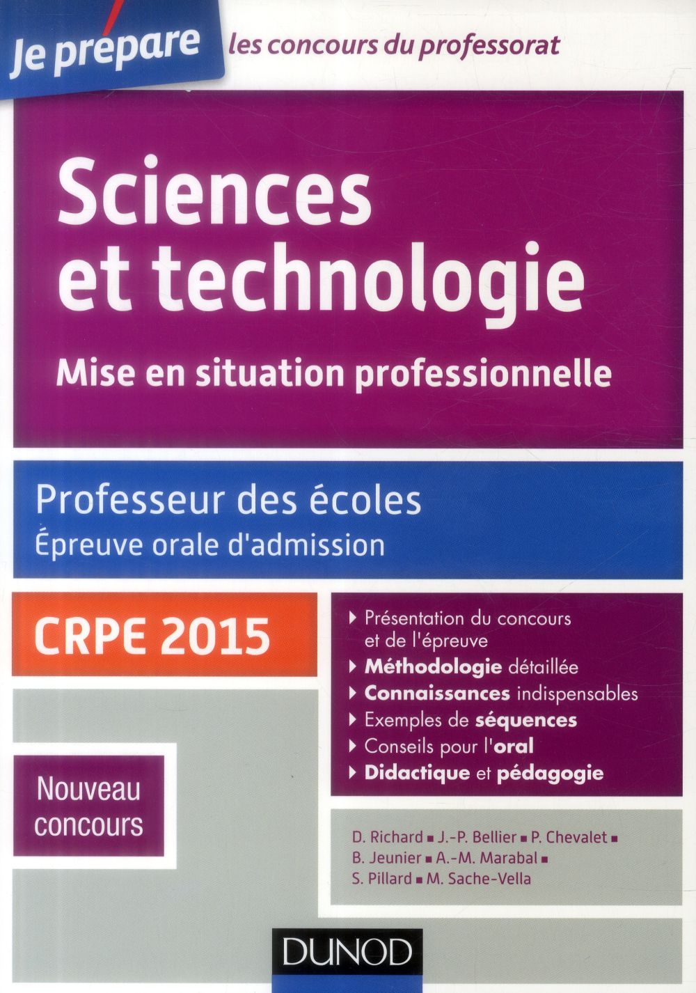 Je prépare : sciences et technologie ; professeur des écoles ; oral admission ; crpe 2015