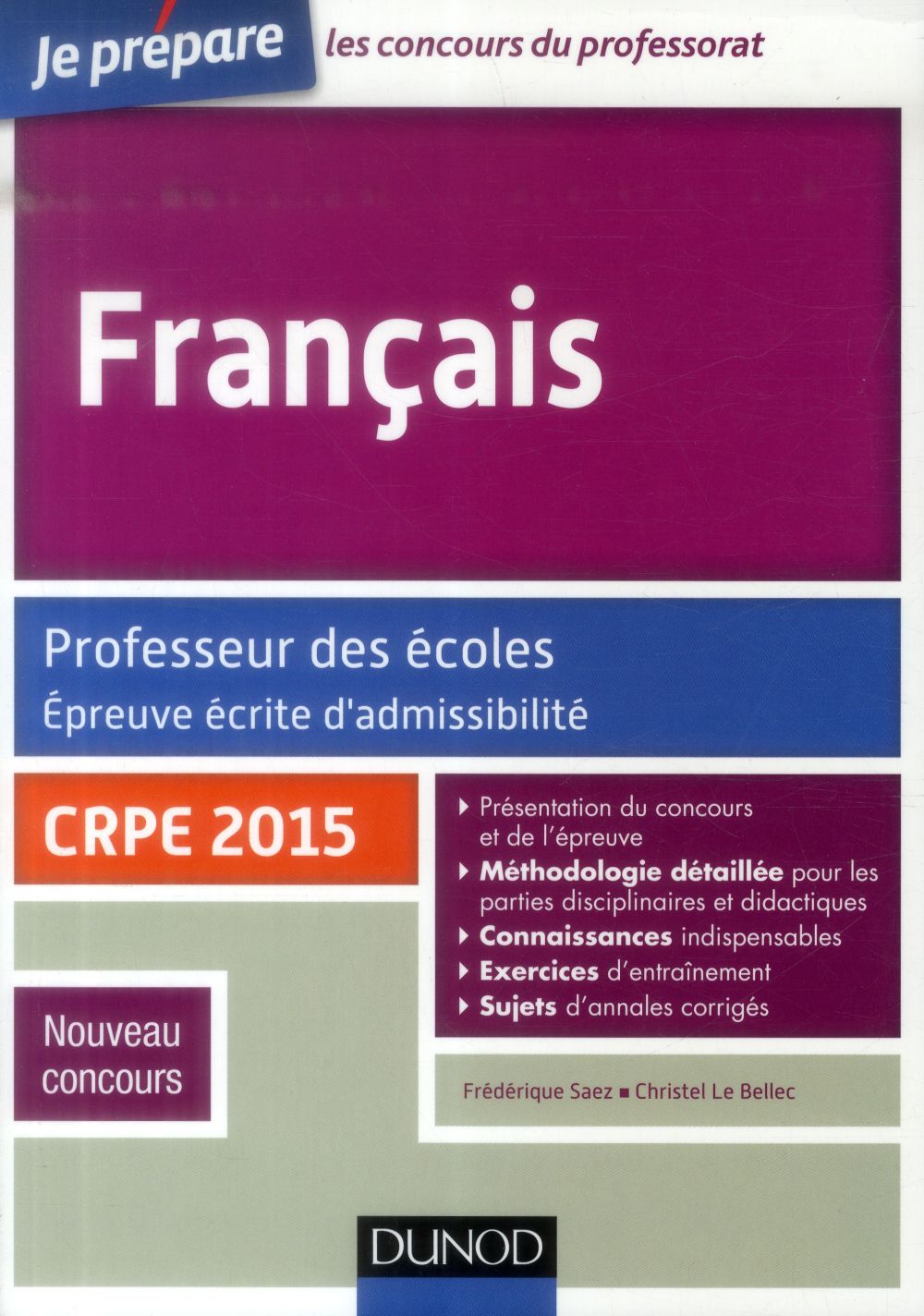 Je prépare : français ; professeur des écoles ; épreuve écrité d'admissibilité ; crpe 2014/2015