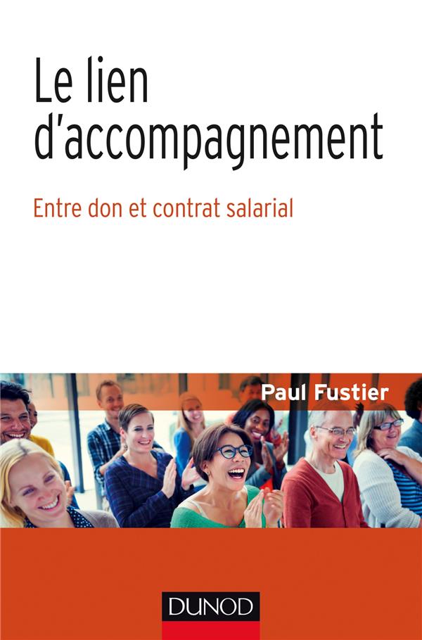 Le lien d'accompagnement ; entre don et contrat salarial