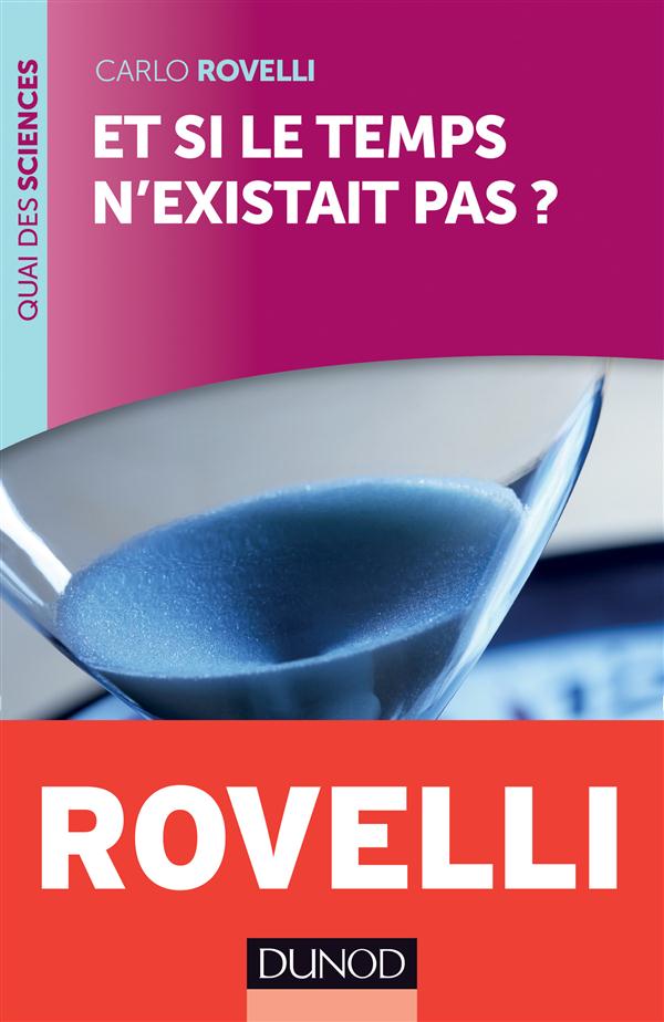 Et si le temps n'existait pas ?