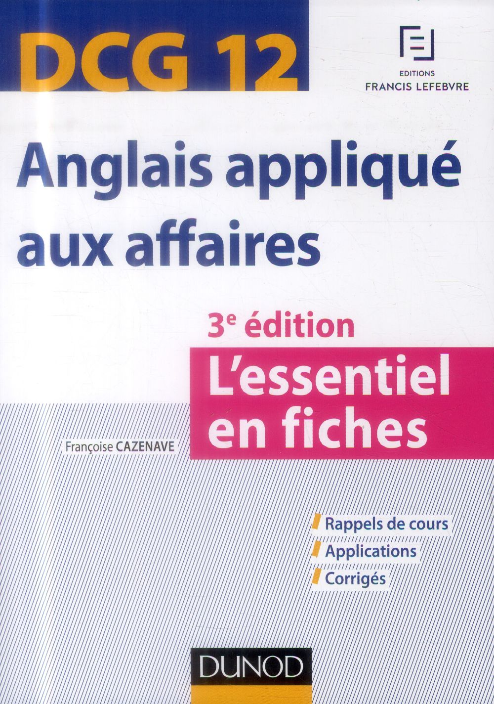 Dcg 12 ; anglais appliqué aux affaires ; l'essentiel en fiches ; 3e édition