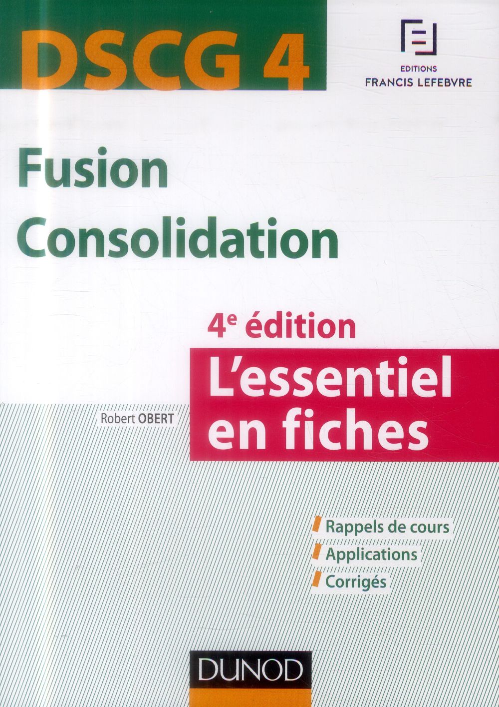 Dscg 4 ; fusion consolidation ; l'essentiel en fiches ; 4e édition