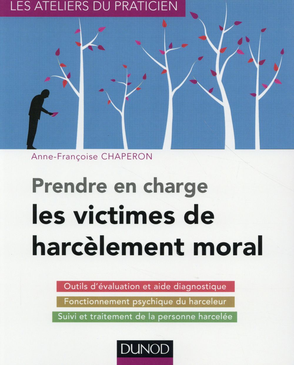 Prendre en charge les victimes de harcèlement moral