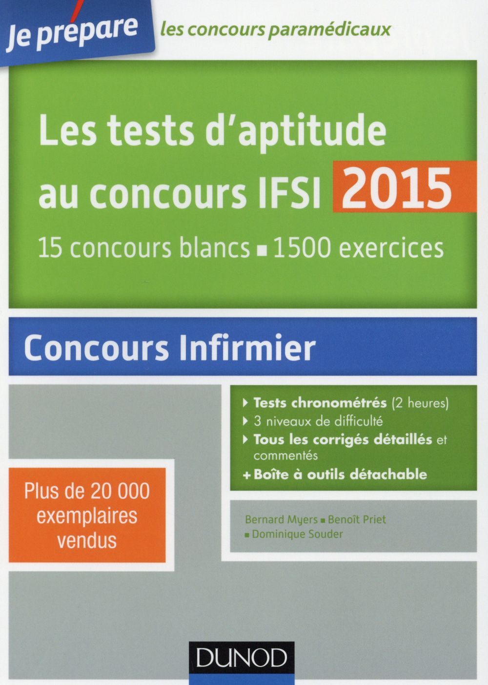 Je prépare : les tests d'aptitude au concours ifsi 2015 (5e édition) ; 15 concours blancs ; 1500 exercices
