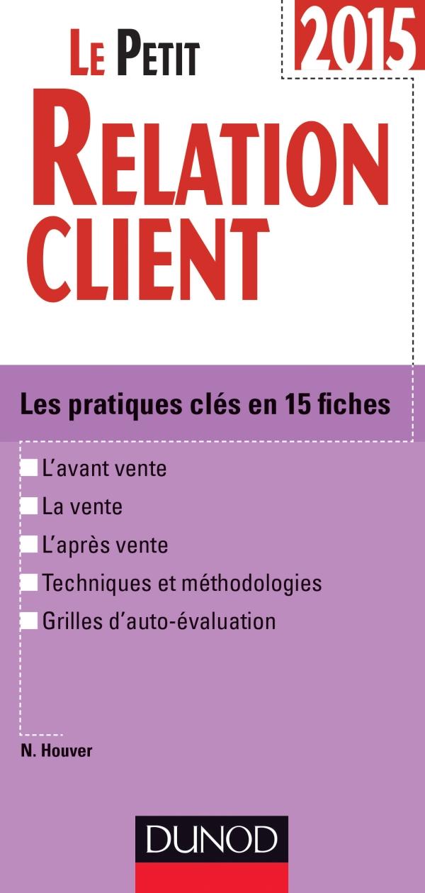Le petit relation client 2015 (2e édition)