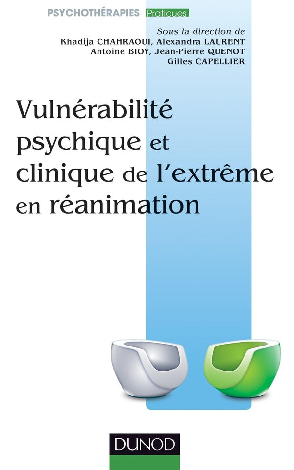 Vulnérabilité psychique et clinique de l'extrême en réanimation
