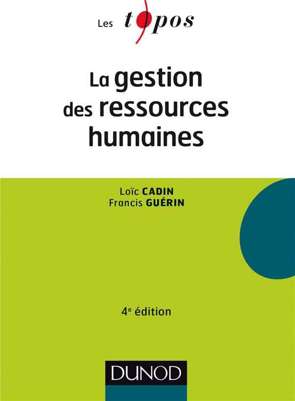 La gestion des ressources humaines (4e édition)