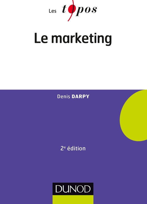 Le marketing (2e édition)