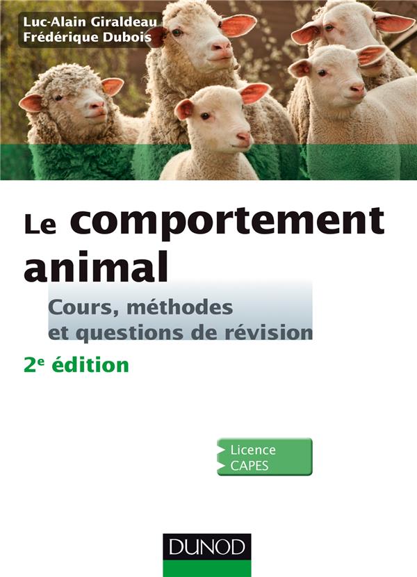 Le comportement animal ; cours, méthodes et questions de révision (2e édition)