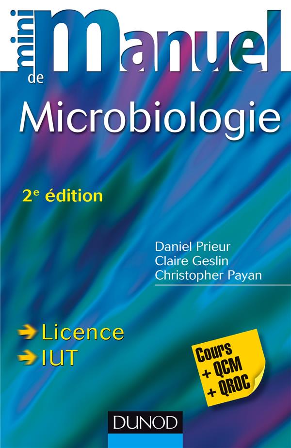 Mini manuel : microbiologie (2e édition)