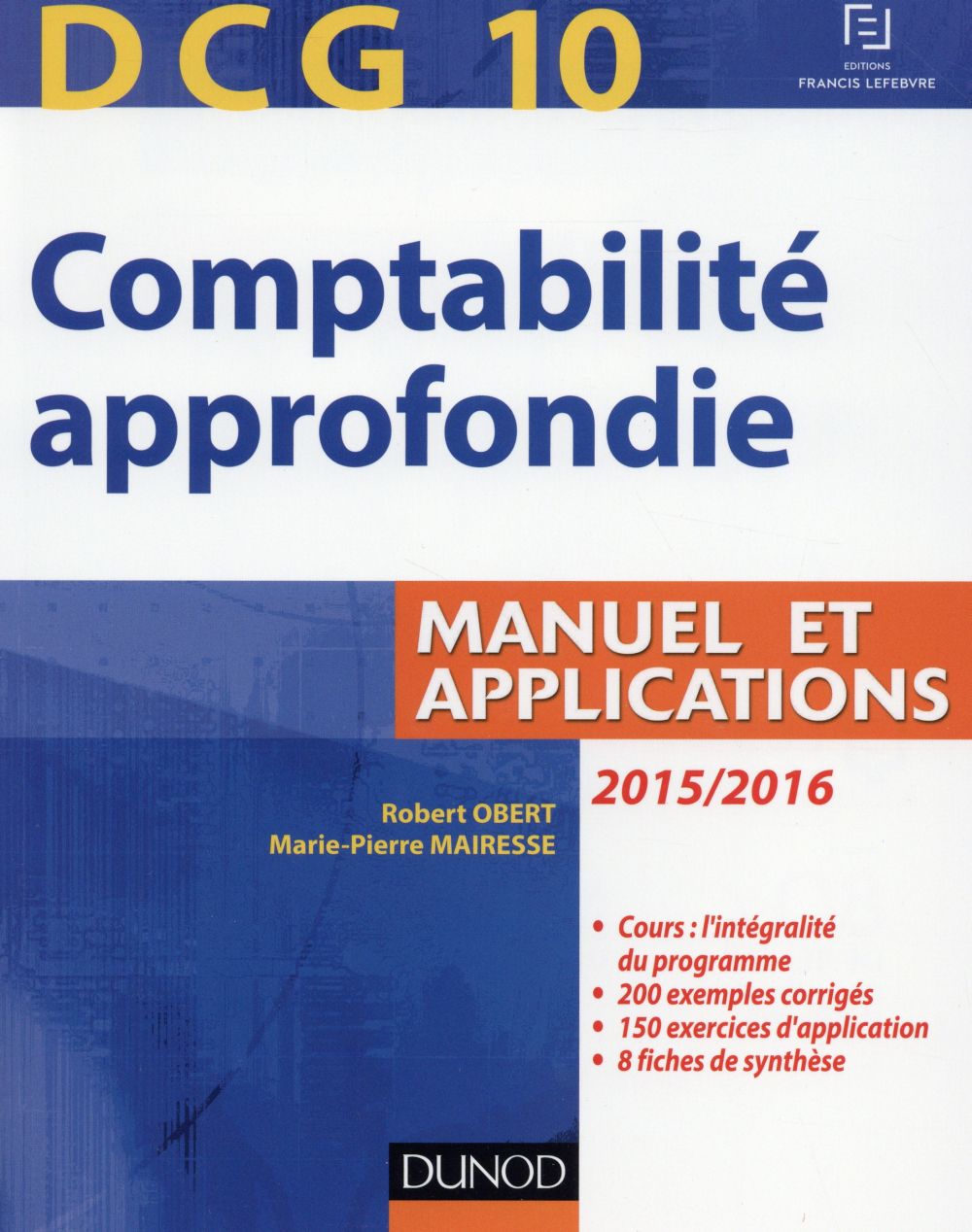 Dcg 10 ; comptabilité approfondie (édition 2015/2016)
