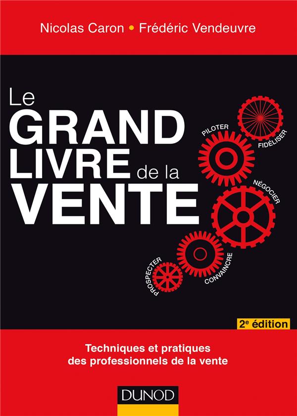 Le grand livre de la vente (2e édition)