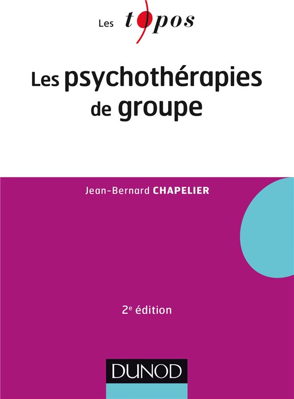 Les psychothérapies de groupe (2e édition)