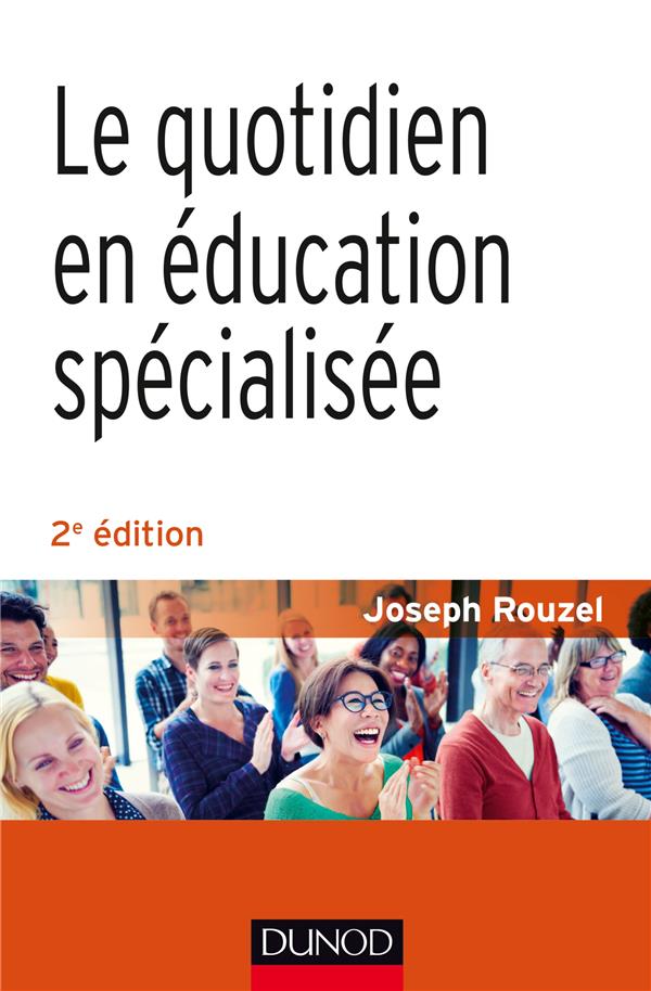 Le quotidien en éducation spécialisée (2e édition)
