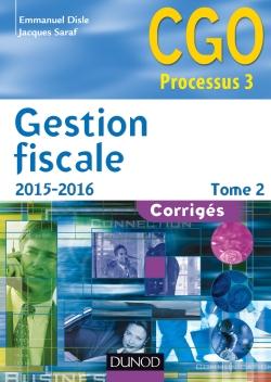 Gestion fiscale Tome 2 ; corrigés (14e édition)