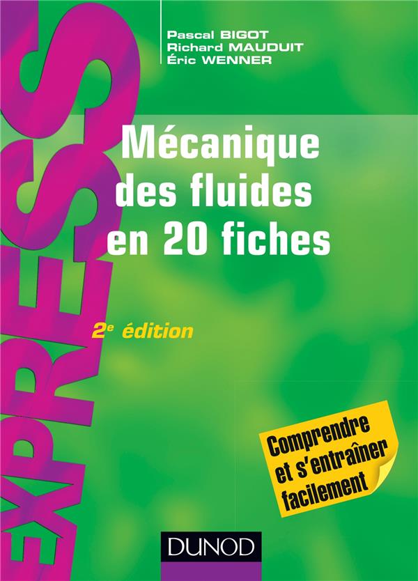 Mécaniques des fluides en 20 fiches (2e édition)