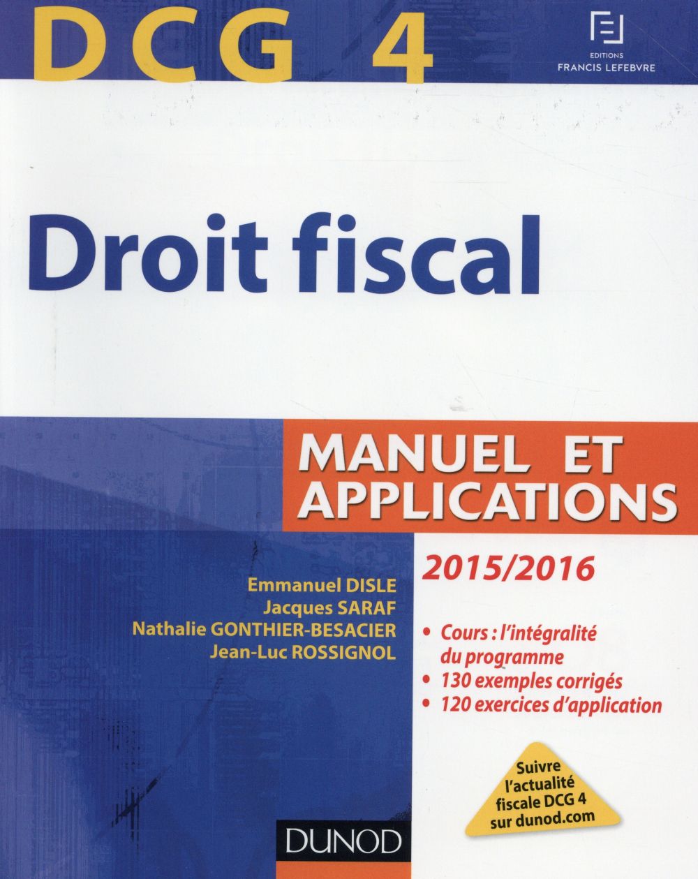 Dcg 4 ; droit fiscal ; manuel et applications (9e édition)
